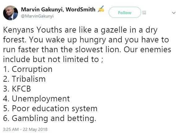 Marvin gakunyi, wordsmith marvingakunyi follow kenyans youths are like a gazelle