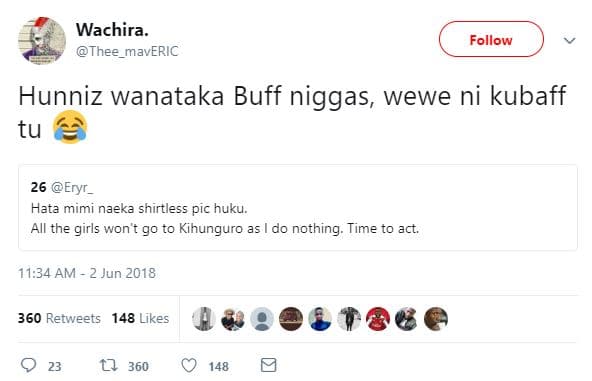 Wachira_ thee_maveric follow hunniz wanataka buff niggas, wewe ni kubaff tu 26 e
