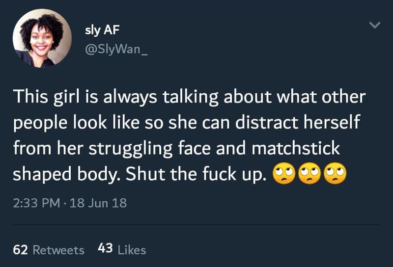 Sly af slywan this girl is always talking about what other people look like so s