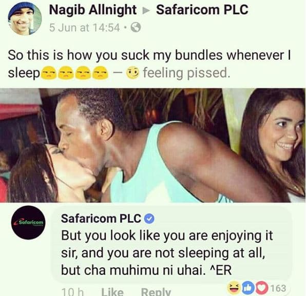 Nagib allnight safaricom plc 5 jun at 14.54 so this is how you suck my bundles w