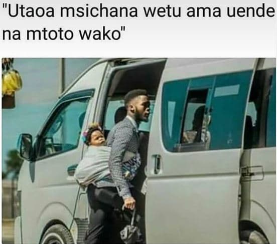 Utaoa msichana wetu ama uende na mtoto wako