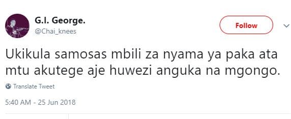 G.i. george. chai_knees follow ukikula samosas mbili za nyama ya paka ata mtu ak