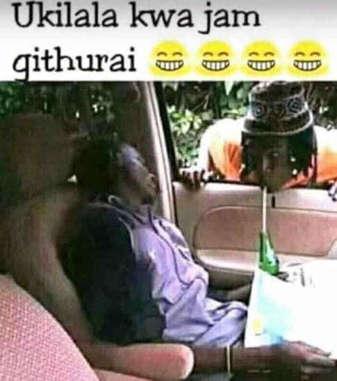 Ukilala kwa jam githurai