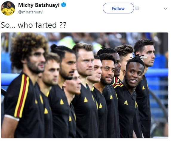 Michy batshuayi mbatshuayi follow so. who farted ??