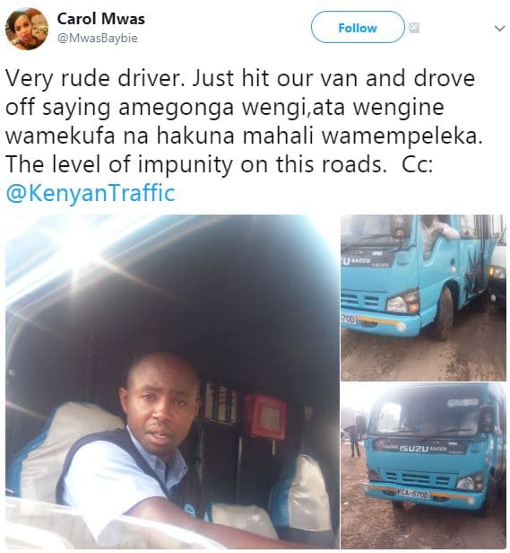 Carol mwas mwasbaybie follow very rude driver. just hit our van and drove off sa