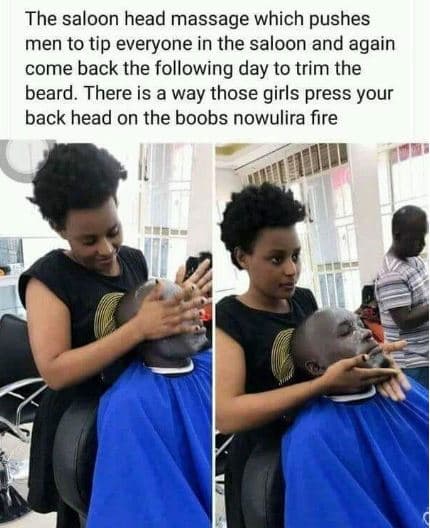 The saloon head massage which pushes men to tip everyone in the saloon and again