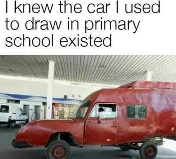 Knew the car used to draw in primary school existed
