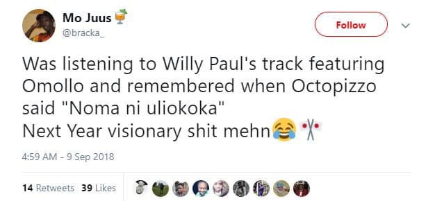 Mo juus bracka follow was listening to willy paul's track featuring omollo and r