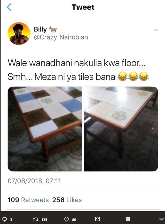 Tweet billy crazy_nairobian wale wanadhani nakulia kwa floor.. smh.. meza ni ya