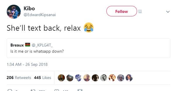 Kibo edwardkipsanai follow she'll text back, relax breaux _kplg4t _ is it me or
