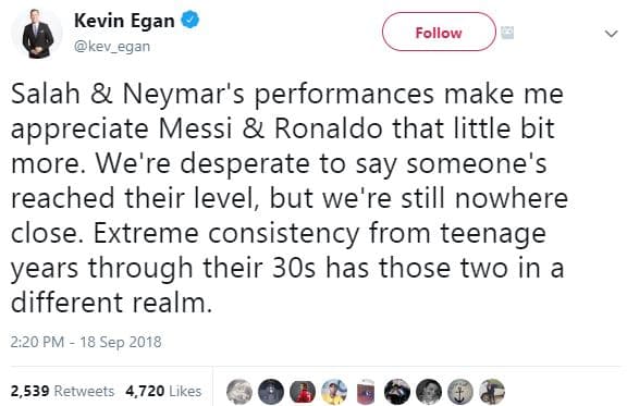 Kevin egan kev_egan follow salah neymar's performances make me appreciate messi