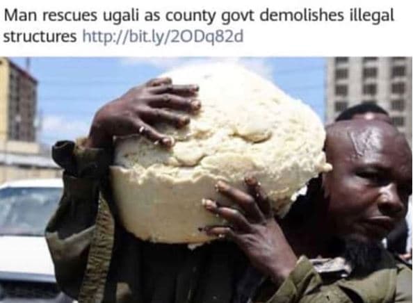 Man rescues ugali as county govt demolishes illegal structures bit ly2odq82d
