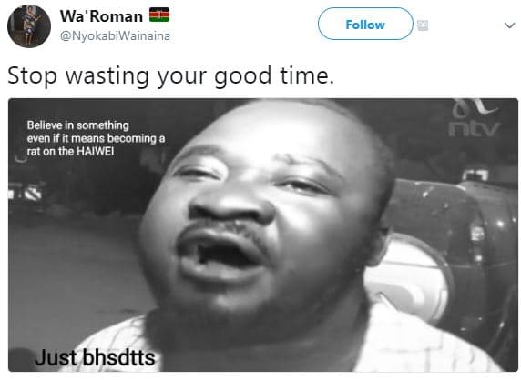 Wa'roman nyokabiwainaina follow stop wasting your good time believe in something