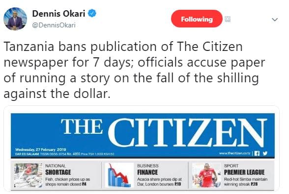 Dennis okari dennisokari following tanzania bans publication of the citizen news