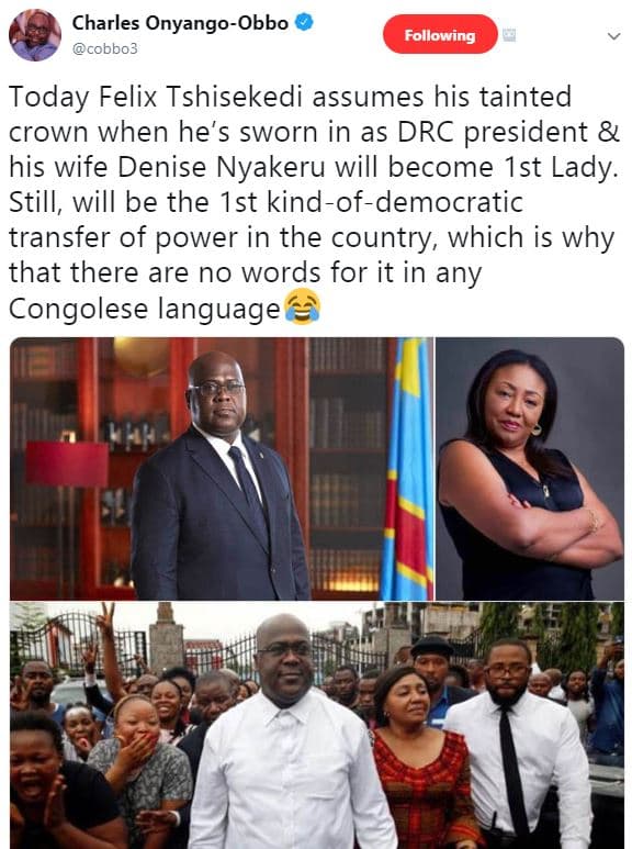 Charles onyangoobbo cobbo3 following today felix tshisekedi assumes his tainted