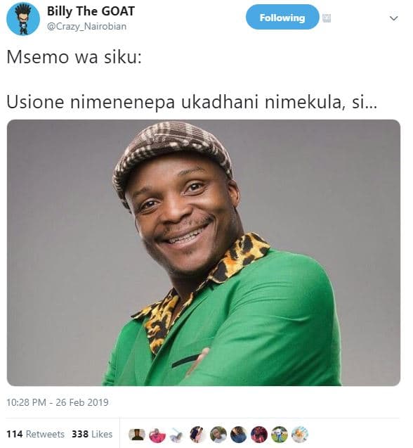 Billy the goat crazy_nairobian following msemo wa siku usione nimenenepa ukadhan