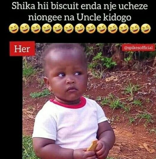 Shika hii biscuit enda nje ucheze niongee na uncle kidogo her spikesofficial