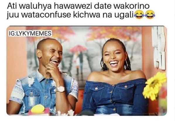 Ati waluhya hawawezi date wakorino juu wataconfuse kichwa na ugali 0 iglykymemes