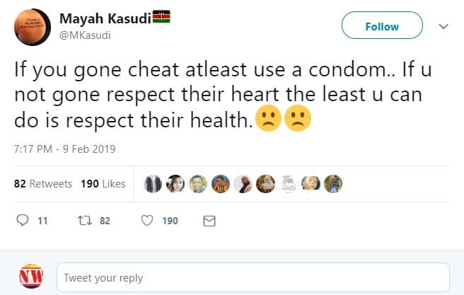 Mayah kasudi mkasudi follow if you gone cheat atleast use a condom. if u not gon