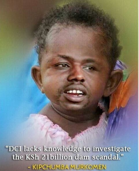 'dci lacks knowledge to investigate the ksh 2lbillion dam scandal kipchumba murk