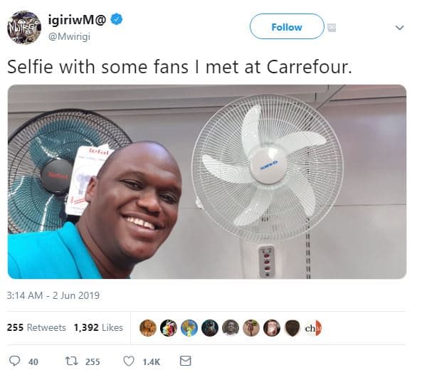 Igiriwm mwirigi follow selfie with some fans met at carrefour. 3,14 am 2 jun 255