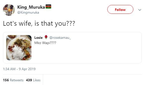 King_muruka kingmuruka follow lot's wife is that you??? losie rosekamau _ mko wa