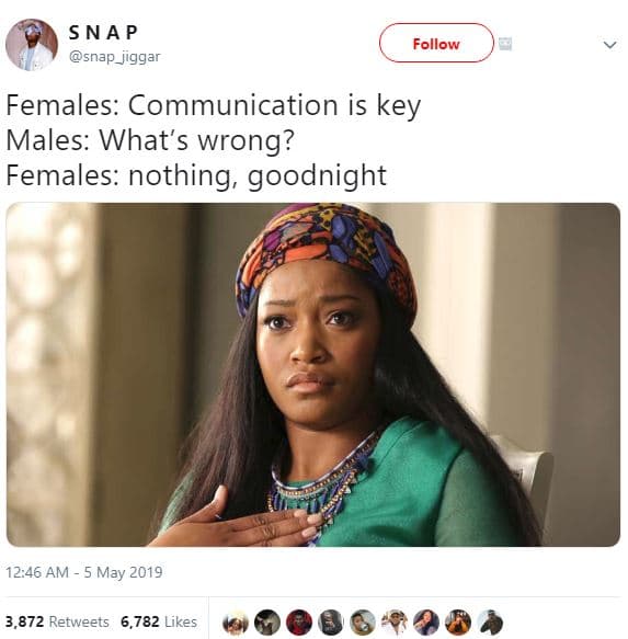 Snap snap_jiggar follow females communication is key males what's wrong? females