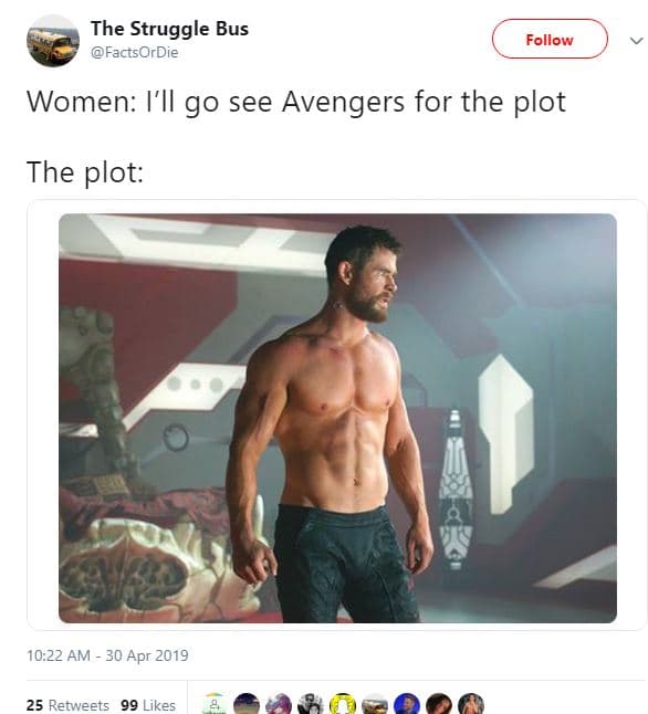 The struggle bus factsordie follow women i'il go see avengers for the plot the p