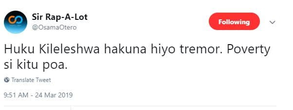 Sir rapalot osamaotero following huku kileleshwa hakuna hiyo tremor. poverty si