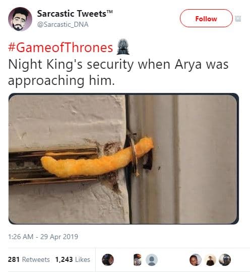 Sarcastic tweets sarcastic_dna follow gameofthrones night king's security when a