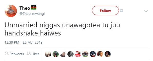 Theo theo_mwangi follow unmarried niggas unawagotea tu juu handshake haiwes 12.3