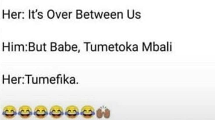 Her its over between us himbut babe, tumetoka mbali hertumefika. uu