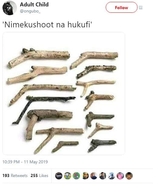Adult child ongubo follow nimekushoot na hukufi' 2 10.39 pm 11 may 193 retweets