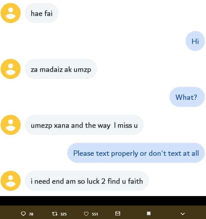 0 hae fai hi 0 za madaiz ak umzp what? 0 umezp xana and the way miss u please te