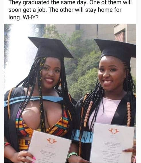 They graduated the same day. one ot them will soon get a job. the other will sta