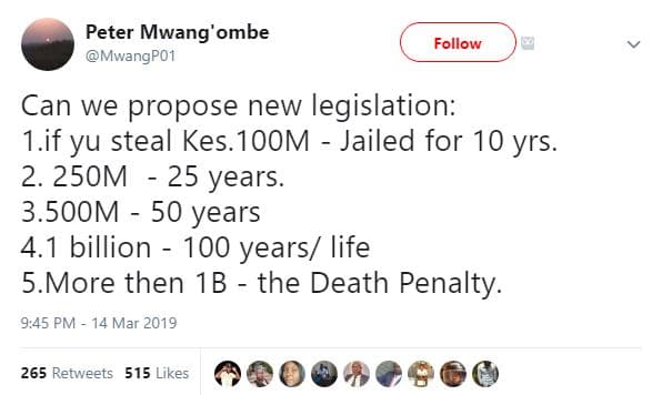 Peter mwang'ombe mwangpo1 follow can we propose new legislation 1.if yu steal ke