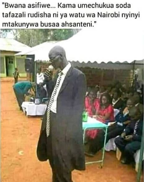 Bwana asifiwe kama umechukua soda tafazali rudisha ni ya watu wa nairobi nyinyi