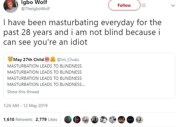 Igbo wolt thelgbowolf follow have been masturbating everyday for the past 28 yea