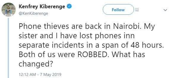 Kenfrey kiberenge kenkiberenge follow phone thieves are back in nairobi. my sist