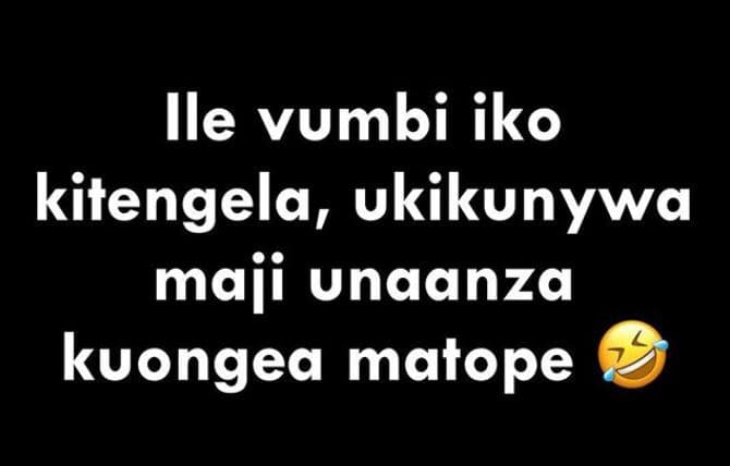 Ile vumbi iko kitengela, ukikunywa maji unaanza kuongea matope