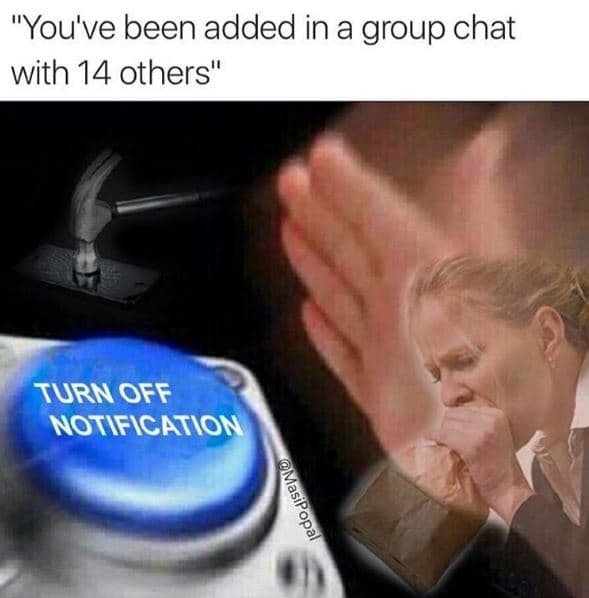 You've been added in a group chat with 14 others turn off notification 8