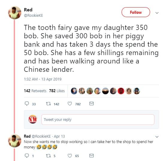 Red rookieke follow the tooth fairy gave my daughter 350 bob. she saved 300 bob
