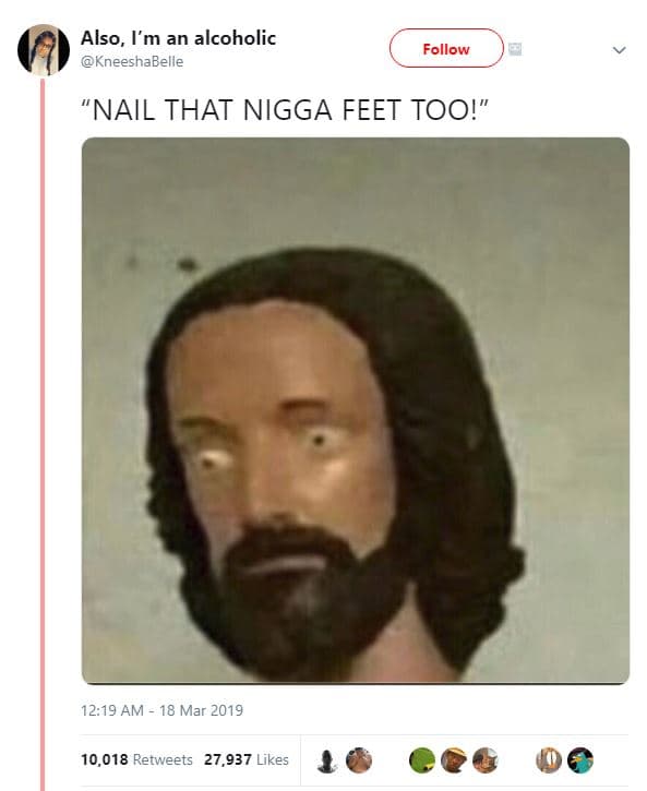 Also, im an alcoholic kneeshabelle follow nail that nigga feet too! 12.19 am 18