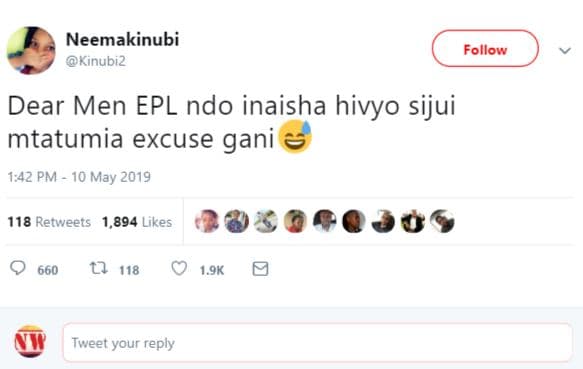 Neemakinubi kinubiz follow dear men epl ndo inaisha hivyo sijui mtatumia excuse