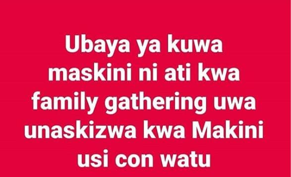 Ubaya ya kuwa maskini ni ati kwa family gathering uwa unaskizwa kwa makini usi c