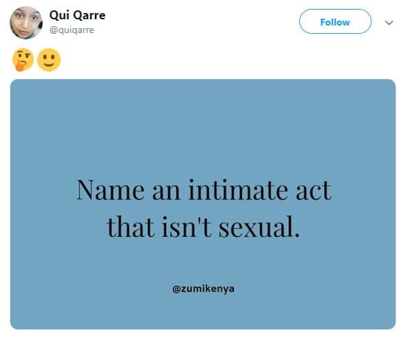 Qui qarre quigarre follow name an intimate act that isn't sexual . zumikenya