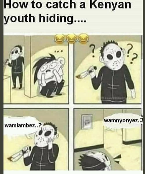 Hhow to catch a kenyan youth hiding. wamnyonyez. wamlambez..