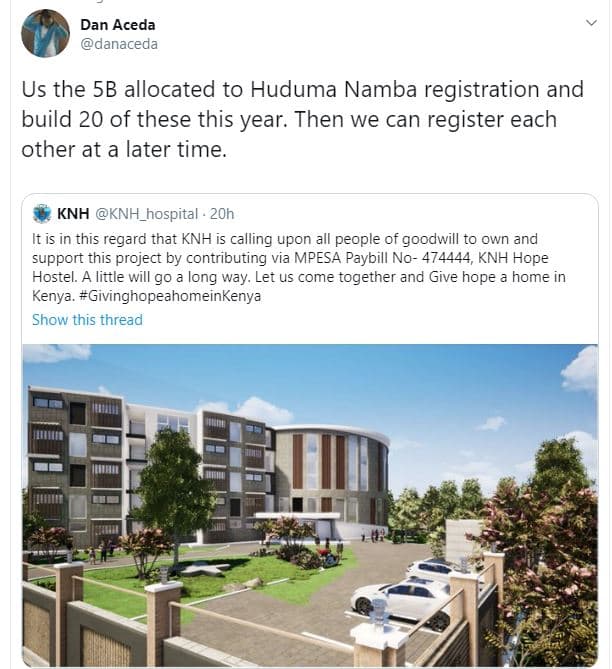 Dan aceda danaceda us the 5b allocated to huduma namba registration and build 20