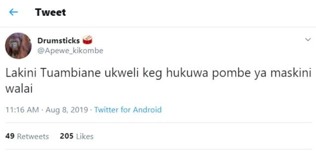 Tweet drumsticks apewe_kikombe lakini tuambiane ukweli keg hukuwa pombe ya maski