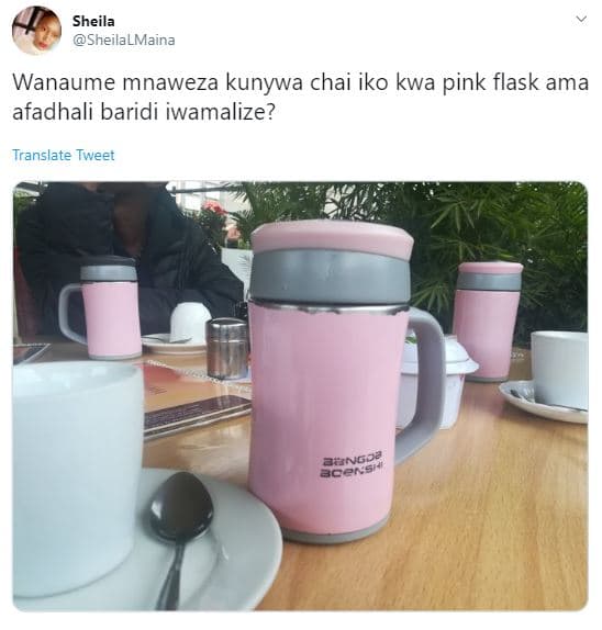 Sheila sheilalmaina wanaume mnaweza kunywa chai iko kwa pink flask ama afadhali